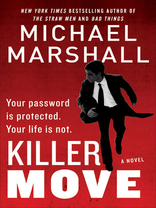 Title details for Killer Move by Michael Marshall - Available